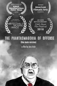 فيلم The Phantasmagoria of Offense (the male version) 2018 مترجم أون لاين بجودة عالية