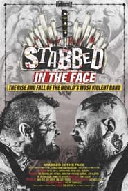 Stabbed in the Face: The Rise and Fall of the World's Most Violent Band (1970)