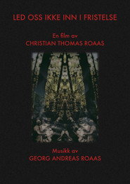 Lead Us Not Into Temptation