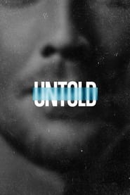 Fiche et filmographie de Untold Collection