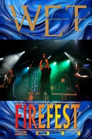 Affiche de W.E.T. Live at Firefest VIII