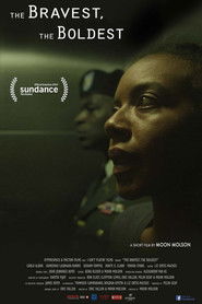 The Bravest, the Boldest