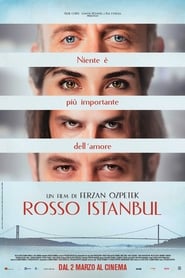 Film Rosso Istanbul 2017 Streaming ITA Gratis