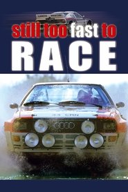Poster Still Too Fast to Race 2004