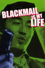 Blackmail Is My Life