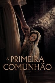 Assistir A Primeira Comunhão Online HD