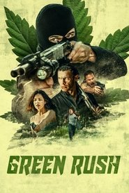 watch Green Rush now