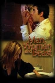 Man, Woman and Beast постер