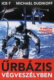 Űrbázis végveszélyben (2002)