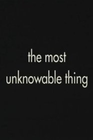 Poster The Most Unknowable Thing 1999