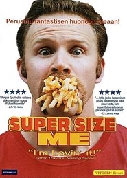 Super Size Me (2004)