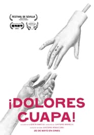 ¡Dolores guapa!