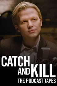 Catch and Kill: The Podcast Tapes постер