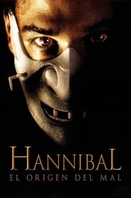 Hannibal, el origen del mal 2007