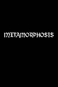 Metamorphosis streaming