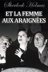 Sherlock holmes et la femme aux araignées (1943)