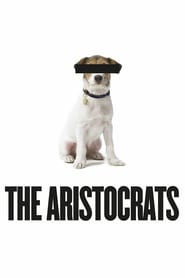 The Aristocrats (2005) Cliver HD - Legal - ver Online & Descargar