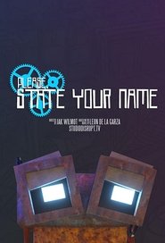 Please State Your Name