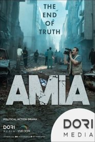 AMIA: El fin de la verdad (2025)