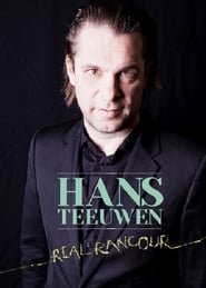 Hans Teeuwen: Real Rancour