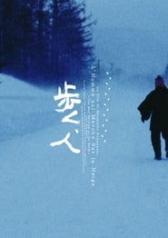 Man Walking on Snow 2001