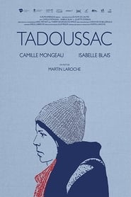 Tadoussac film gratis Online