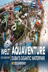 Aquaventure- Dubai’s Gigantic Waterpark streaming