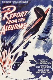 Poster Report from the Aleutians 1943