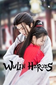 Wulin Heroes (2023) Wulin Heroes (2023)