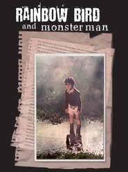 Rainbow Bird and Monster Man Poster