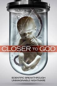 Closer to God постер