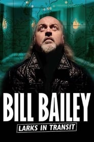 Poster Bill Bailey: Larks in Transit