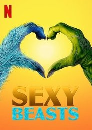 Sexy Beasts Sezonul 1 Episodul 2 Online