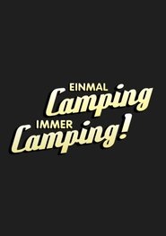Poster Einmal Camping, immer Camping 2023