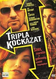 Tripla kockázat 2004 Tripla kockázat 2004