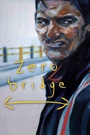 Zero Bridge (2008)