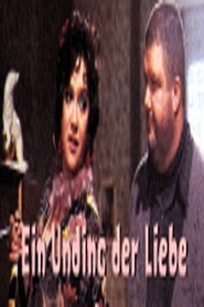 Ein Unding der Liebe 1988