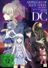 Arpeggio of Blue Steel Movie: Ars Nova - DC 2015 吹き替え 動画 フル