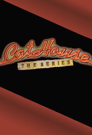 Cathouse: The Series постер