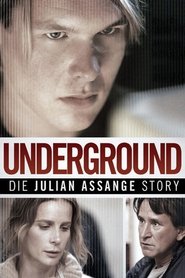 Poster Underground: Die Julian Assange Story