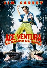 Ace Ventura 2: Um Maluco na África