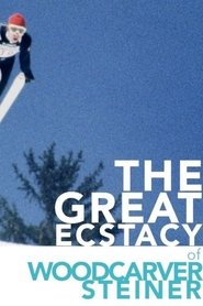 The Great Ecstasy of Woodcarver Steiner (1974) The Great Ecstasy of Woodcarver Steiner (1974) HD