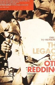 Regarder Otis Redding - Dreams To Remember - The Legacy Of Otis Redding Film En Streaming  HD Gratuit Complet