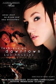 Lesbians Go Downtown Los Angeles Films Kijken Online