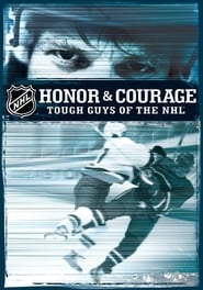 NHL: Honor & Courage: Tough Guys of the NHL