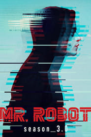 Mr. Robot – Season 3 Mr. Robot – Season 3
