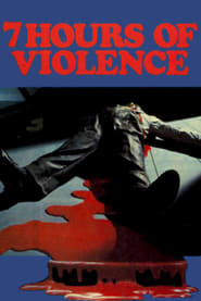 Poster 7 Hours of Violence 1973