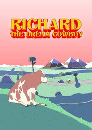 Richard the Dream Cowboy