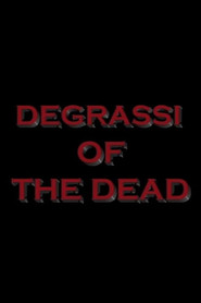Degrassi of the Dead