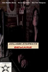 College Students Beware (2022)